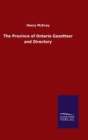 The Province of Ontario Gazetteer and Directory - Book