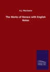 The Works of Horace with English Notes - Book