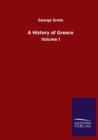 A History of Greece : Volume I - Book