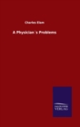 A Physicians Problems - Book