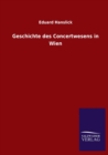 Geschichte des Concertwesens in Wien - Book
