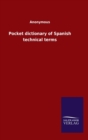 Pocket dictionary of Spanish technical terms - Book