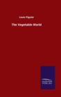 The Vegetable World - Book