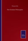 The Christian Philosopher - Book