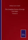 The Complete Poems of George Gascoigne : Volume II - Book