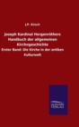 Joseph Kardinal Hergenrothers Handbuch der allgemeinen Kirchngeschichte - Book