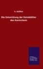 Die Entwicklung der Keimblatter des Kaninchens - Book