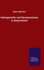 Vehmgerichte Und Hexenprozesse in Deutschland - Book