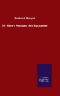Sir Henry Morgan, Der Buccanier - Book