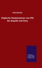 Englische Staatsmanner von Pitt bis Asquith und Grey - Book