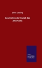 Geschichte Der Kunst Des Altertums - Book