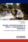 Quality of Drinking Water in Ward 1, Insiza District of Zimbabwe - Book