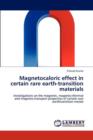 Magnetocaloric Effect in Certain Rare Earth-Transition Materials - Book