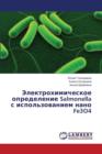 Elektrokhimicheskoe Opredelenie Salmonella S Ispol'zovaniem Nano Fe3o4 - Book