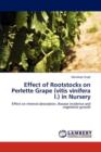 Effect of Rootstocks on Perlette Grape (Vitis Vinifera L.) in Nursery - Book