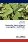 Molecular Approaches to Manage Taro Leaf Blight - Book