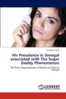 HIV Prevalence in Senegal Associated with the Sugar Daddy Phenomenon - Book