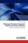 Message Passing Programs' Measured Characteristics - Book
