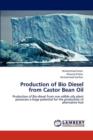 Production of Bio Diesel from Castor Bean Oil - Book