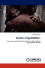 Sweet Degradation - Book