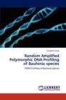 Random Amplified Polymorphic DNA Profiling of Bauhinia Species - Book