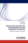 Nanocarrier Systems for Drug Delivery for the Treatment of Asthma - Book