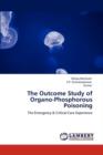 The Outcome Study of Organo-Phosphorous Poisoning - Book