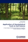 Application of Geostatistical Tools to Soil Science - Book