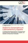 Gobierno Corporativo En Latinoamerica y Espana - Book