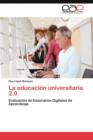 La educacion universitaria 2.0 - Book