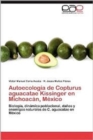 Autoecologia de Copturus Aguacatae Kissinger En Michoacan, Mexico - Book