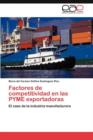Factores de Competitividad En Las Pyme Exportadoras - Book