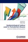 Epidemiological Indices Used in Periodontal Disease - Book