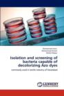 Isolation and Screening of Bacteria Capable of Decolorizing Azo Dyes - Book
