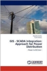 GIS - Scada Integration : Approach for Power Distribution - Book
