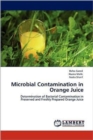 Microbial Contamination in Orange Juice - Book
