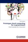 Prototype Cloud Computing for E-Government - Book