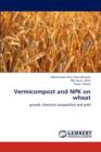 Vermicompost and Npk on Wheat - Book