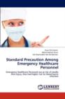 Standard Precaution Among Emergency Healthcare Personnel - Book