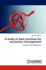 A Study of Best Practices for Succession Management - Book