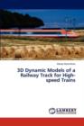 3D Dynamic Models of a Railway Track for High-Speed Trains - Book