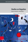 Studies on Negation : Syntax, Semantics, and Variation - eBook