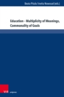 Education - Multiplicity of Meanings, Commonality of Goals - eBook