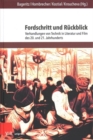 Fordschritt und Ruckblick : Verhandlungen von Technik in Literatur und Film des 20. und 21. Jahrhunderts - Book