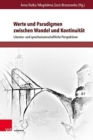 Werte und Paradigmen zwischen Wandel und Kontinuitat : Literatur- und sprachwissenschaftliche Perspektiven - Book