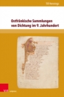Ostfrankische Sammlungen von Dichtung im 9. Jahrhundert - Book