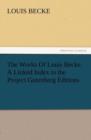 The Works of Louis Becke a Linked Index to the Project Gutenberg Editions - Book