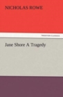 Jane Shore a Tragedy - Book