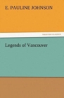Legends of Vancouver - Book