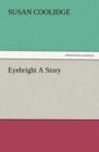Eyebright a Story - Book